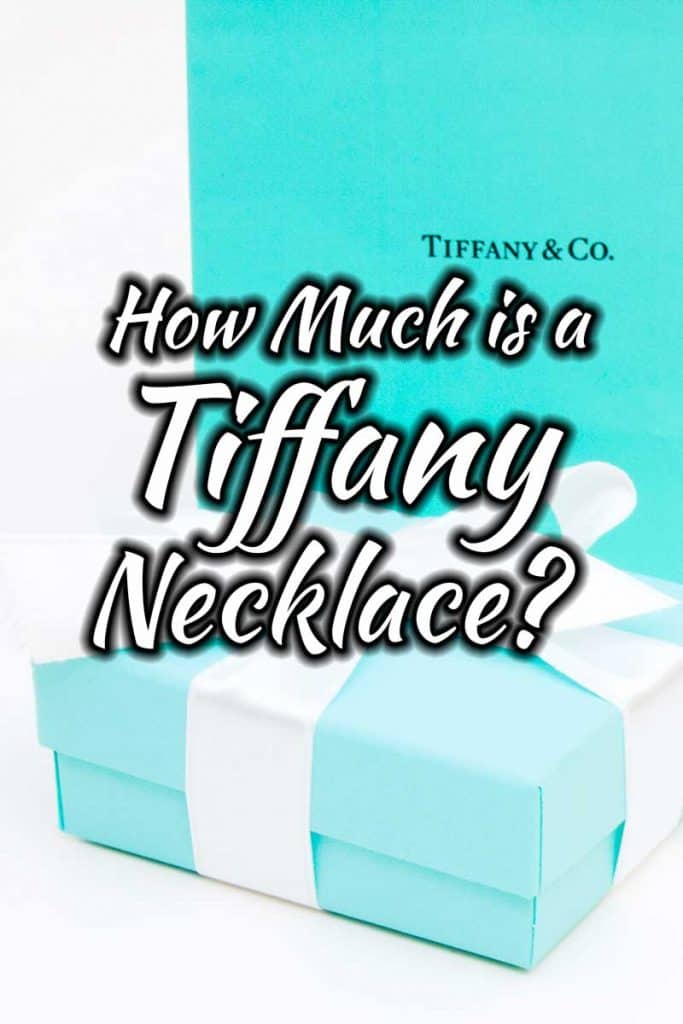 How much is a Tiffany necklace?