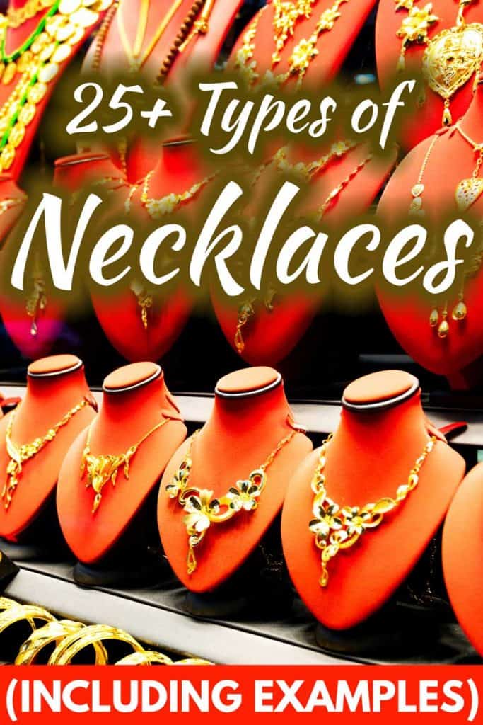 25+ Types of necklaces [Inc. examples]