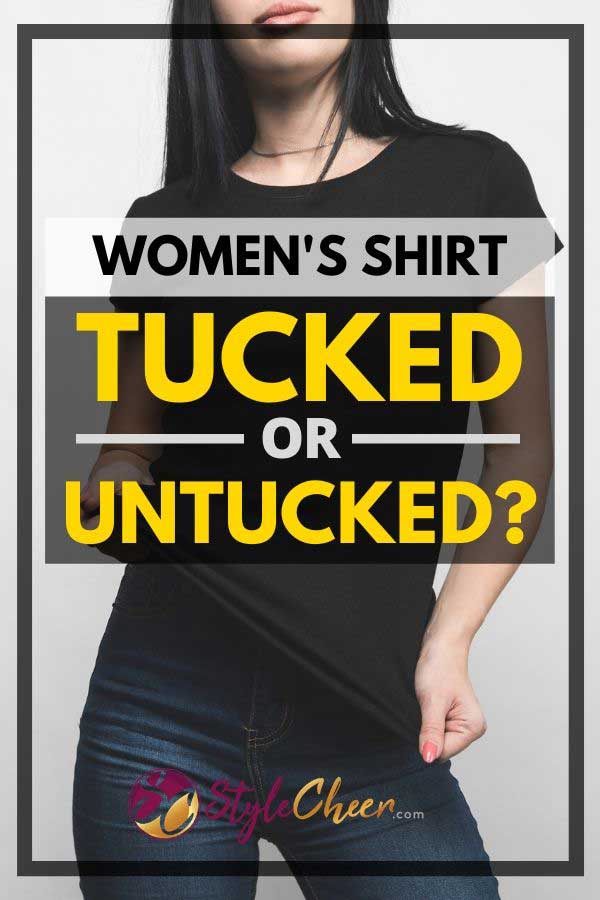 Young woman wearing jeans and black tshirt, Women's Shirt: Tucked Or Untucked?
