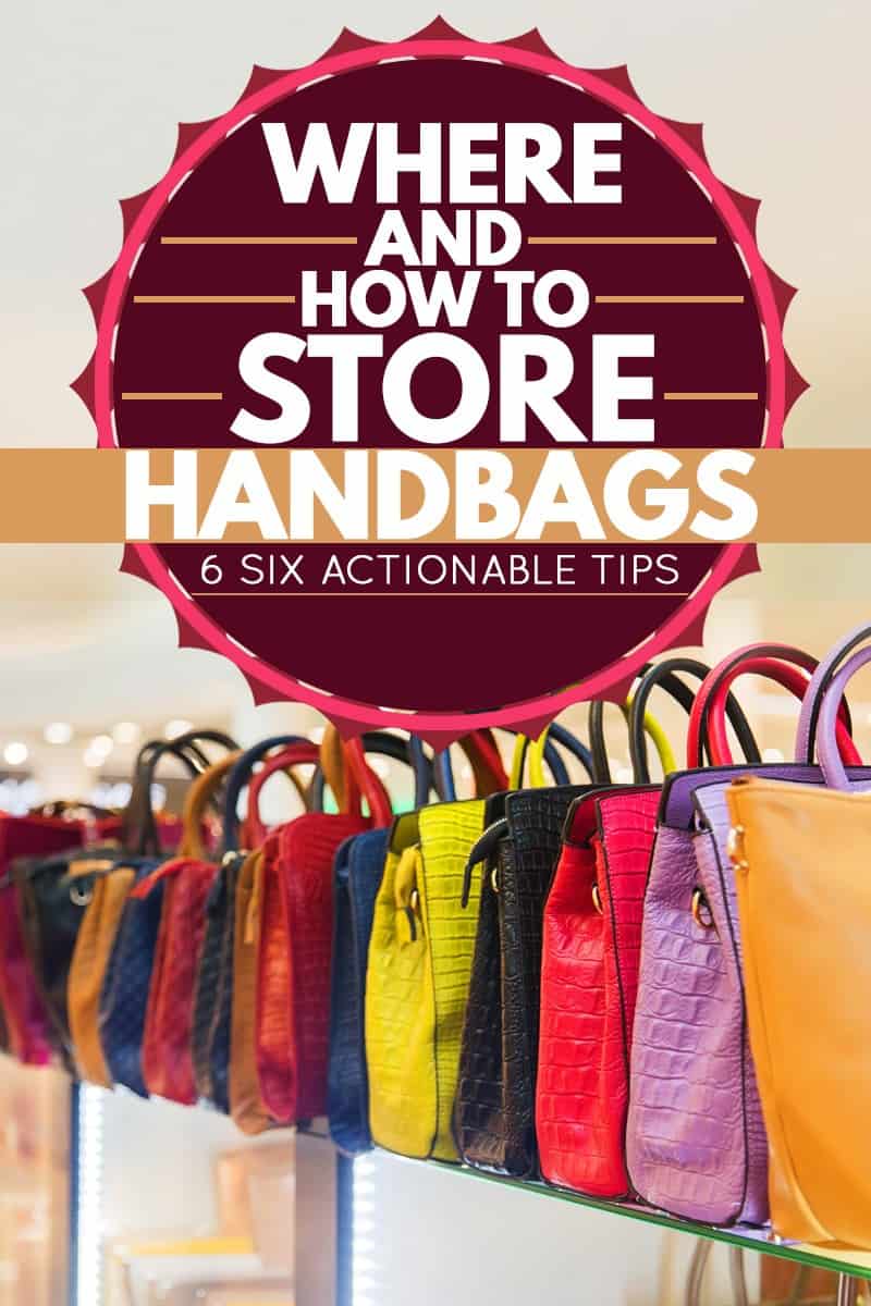 Assorted hand bags stored on a glass cabinet, Where and How to Store Handbags [6 Actionable Suggestions]