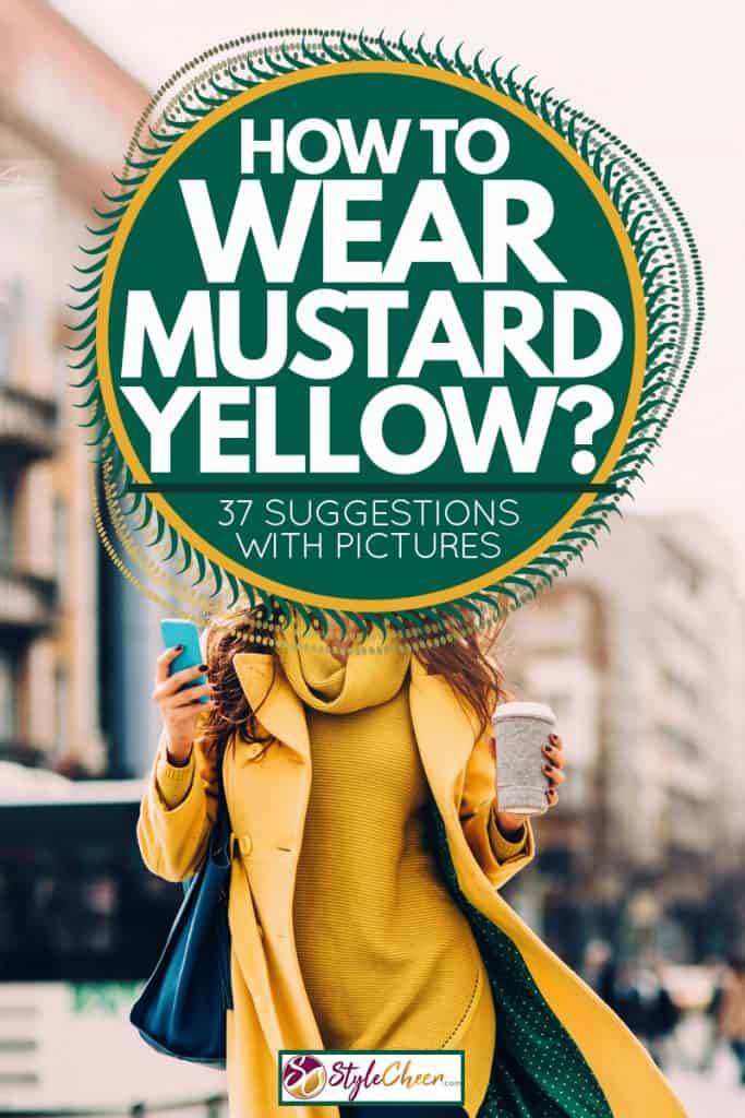 A woman wearing a mustard shirt and coat while texting and holding a cup of coffee, How to Wear Mustard Yellow? [37 Suggestions with Pictures]