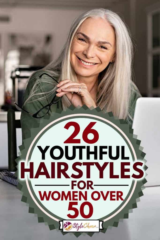 26 Youthful Hairstyles for Women Over 50 