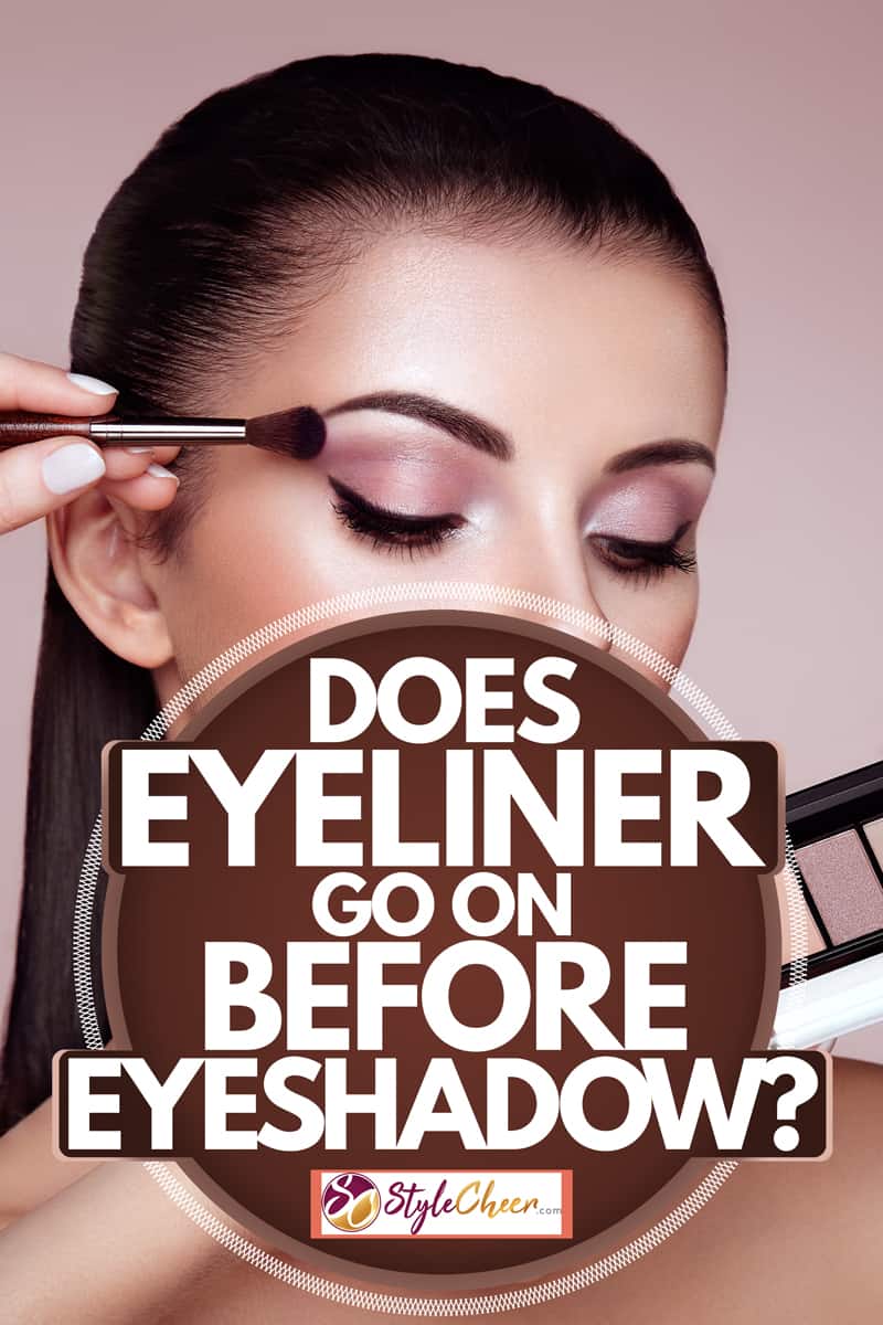 A make up artist applying eyeshadow on her model, Does Eyeliner Go On Before Eyeshadow?