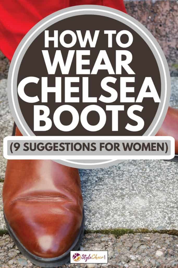 Woman in red pants wearing shiny brown leather Chelsea boots, How To Wear Chelsea Boots (9 Suggestions For Women)