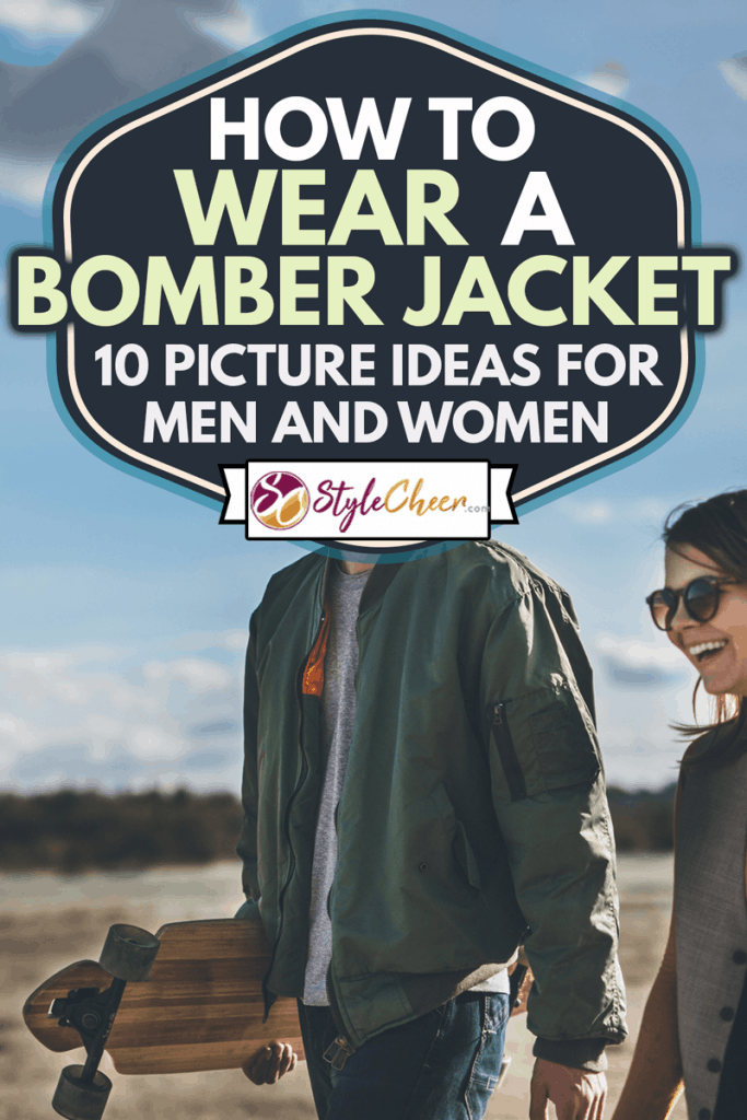 A longboarder wearing bomber jacket having fun walking with his girlfriend, How To Wear A Bomber Jacket [10 Picture Ideas For Men And Women]