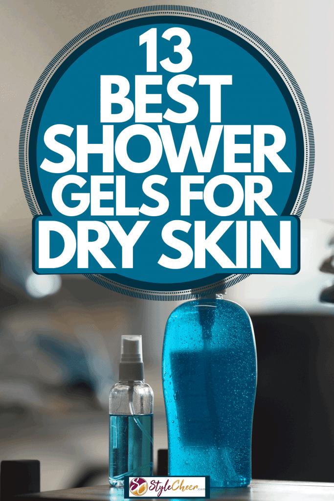 Small and big bottle of blue shower gel, 13 Best Shower Gels For Dry Skin
