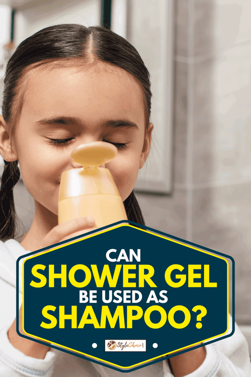 Can Shower Gel Be Used As Shampoo? 