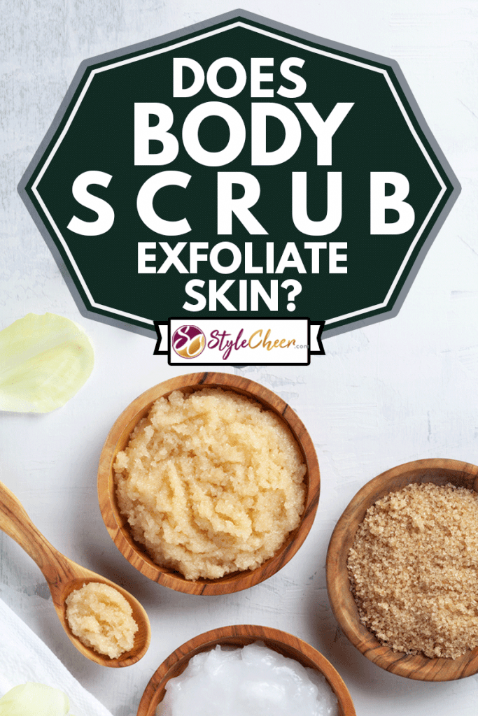 Sugar body scrub with ingredients on white stone table. Homemade cosmetic for spa and beauty with copy space, Does Body Scrub Exfoliate Skin?
