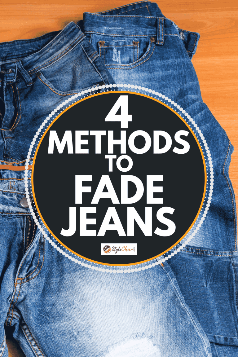 4 Methods To Fade Jeans