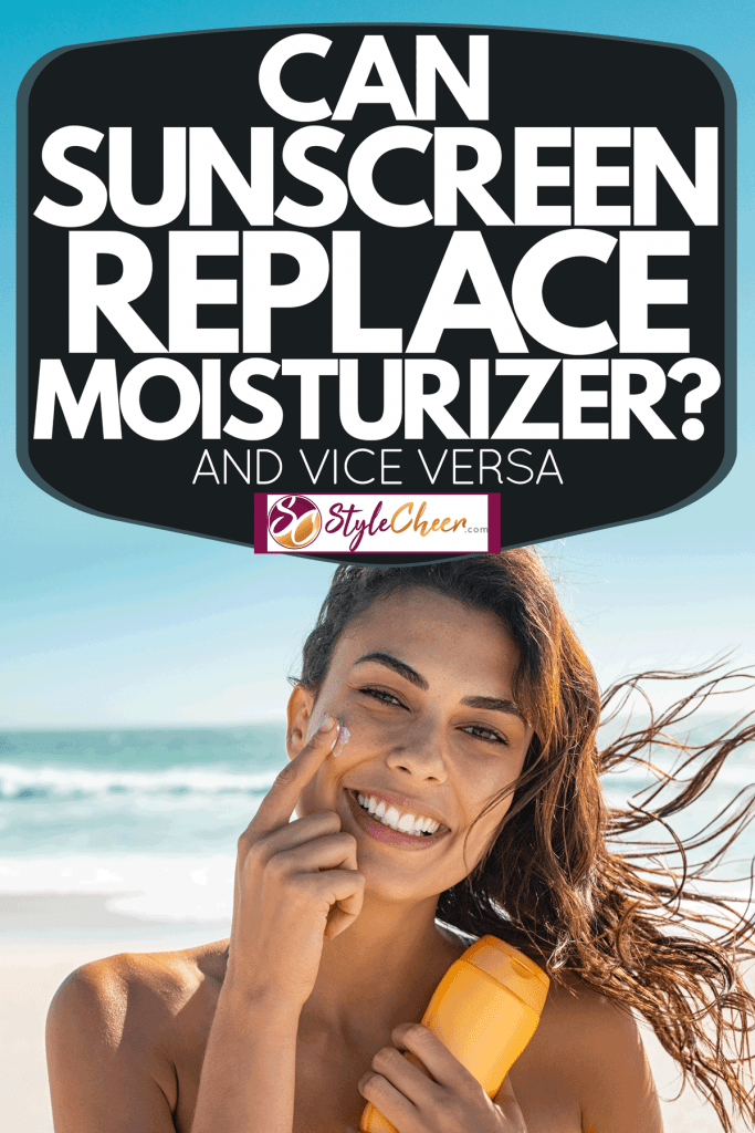 A beautiful woman putting sunscreen on her face at the beach, Can Sunscreen Replace Moisturizer? [And Vice Versa]