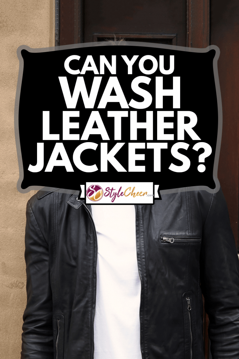 Can You Wash Leather Jackets? - StyleCheer.com