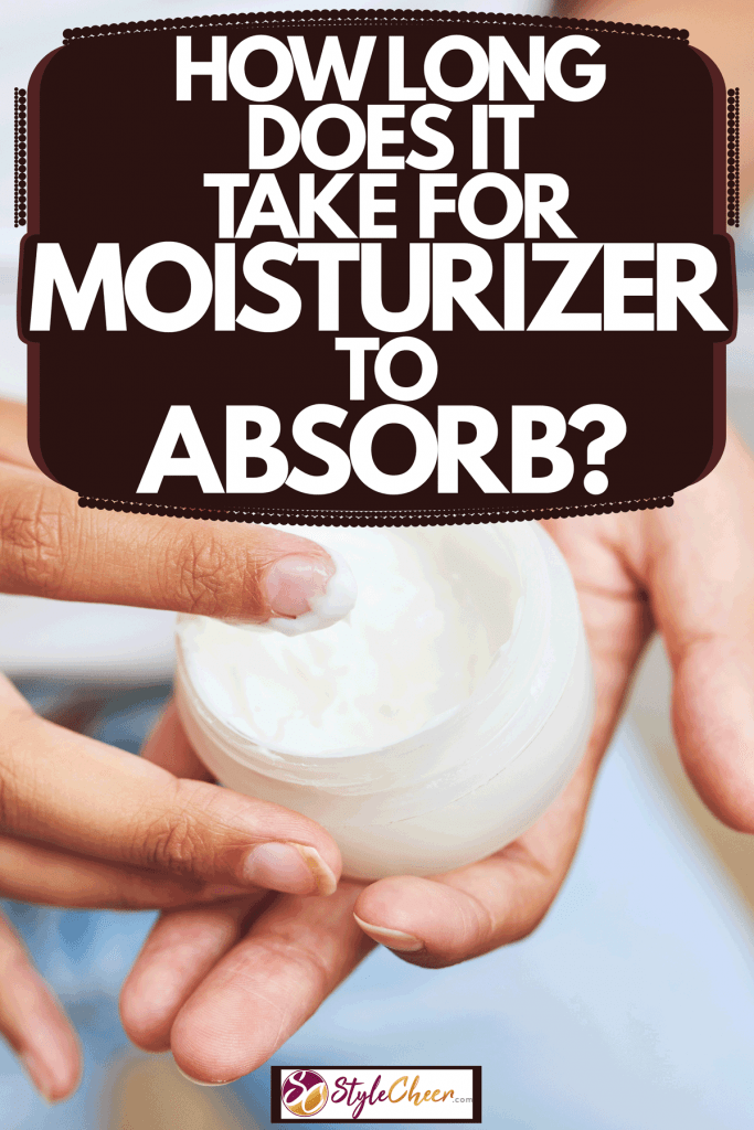 A woman putting moisturizer on the hand before applying to her face, How Long Does It Take For Moisturizer To Absorb?