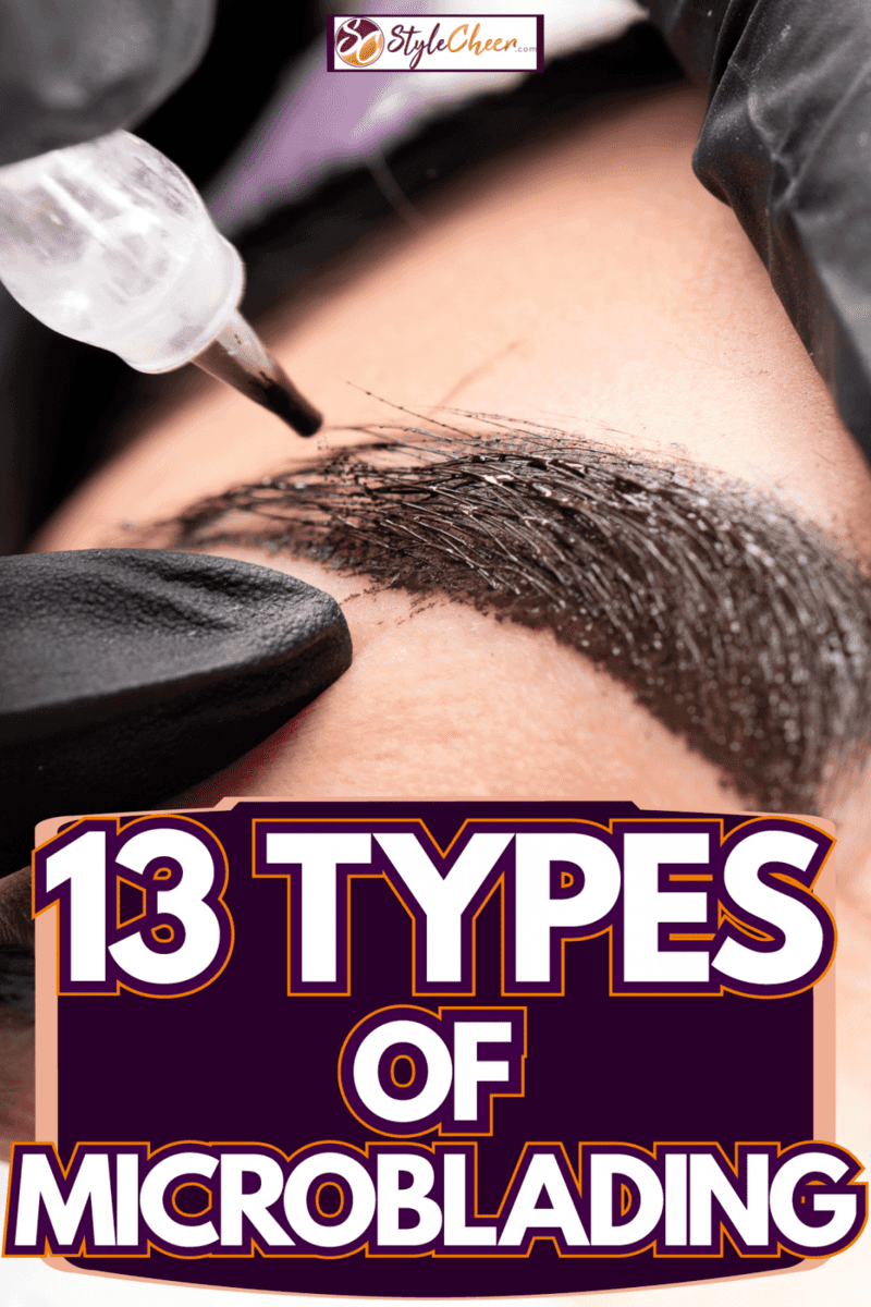 A woman getting her eyebrows microblade, 13 Types Of Microblading